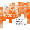 Peter Motyčka 20 Rokov Hevhetie