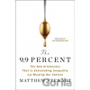 The 9.9 Percent - Matthew Stewart