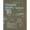 Tibetské deníky 1954 - Vladimír Sís