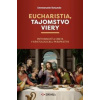 Eucharistia, tajomstvo viery - Emmanuele Rotundo