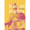 Jako po drátku