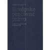 Európske pracovné právo - Barancová Helena