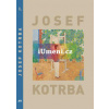 Josef Kotrba - katalog k výstavě | Tomáš Hejtmánek, Tomáš Hejtmánek ml., Anna Janištinová, Antonín JIráček