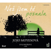 Než jsem tě poznala - audiokniha - Jojo Moyesová