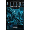Complete Aliens Omnibus: Volume Three (Rogue, Labyrinth)