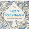 Escape to Wonderland: A Colouring Book Adventure