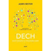 Dech - Nové poznatky o ztraceném umění - Nestor James