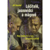 Léčitelé, jasnovidci a mágové - Jiří Kuchař
