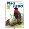 Ptáci v ZOO : Cizokrajní opeřenci a jejich mláďata - Kůs Evžen
