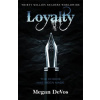 Loyalty : Book 2 in the Anarchy series - Devos Megan