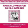Magie slovanských bohů a symbolů