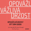 Opovážlivá drzost být sám sebou - Jan Menděl, David Toegel