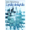 Lyrika do kufríka - Šimulčíková Jana
