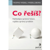 Co řešíš? - Wedell-Wedellsborg Thomas