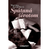 Spútaná životom
