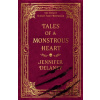 Tales of a Monstrous Heart - Jennifer Delaney