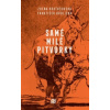 Samé milé pitvorky - Bratršovská Zdena Hrdlička František