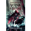 Černokňažník 4 Vojna s besmi 2v. - Juraj Červenák
