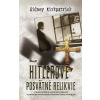 Hitlerove posvätné relikvie - Sidney D. Kirkpatrick