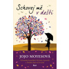 Schovej mě v dešti