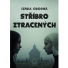 Stříbro ztracených - Lenka Oborná