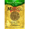 Kronika rodu Medicejů 3 - Dědictví klanu - Rainer M. Schröder