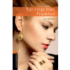 Oxford Bookworms Library New Edition 2 Ear-rings From Frankfurt