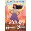 A Whole Song And Dance - Sarvenaz Tash