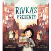 Rivka's Presents - Adelina Lirius, Laurie Wallmark