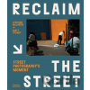 Reclaim the Street - Stephen McLaren, Matt Stuart