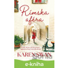 E-kniha Rímska aféra - Karen Swan