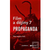 Film a dějiny 7. - Propaganda (Petr Kopal.)