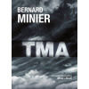 Bernard Minier - Tma