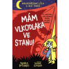 Mám vlkodlaka ve stanu - Butchart Pamela