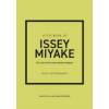 Little Book of Issey Miyake - Kati Chitrakorn, Kati Chitrakorn, Headline Publishing Group
