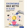 Ekonomie bez mýtů a iluzí - Jan Urban