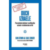 Duch Izraele - Pozoruhodná odolnost rozděleného národa v turbulentním světě