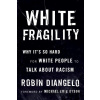 White Fragility - Robin DiAngelo