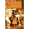 Sladké hry minulého leta - Alta Vášová