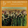TARASIEWICZ - Chamber And Vocal Works (CD)