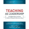 Teaching as Leadership - Wendy Kopp, Steven Farr