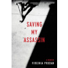 Saving My Assassin (Virginia Prodan)(Brožovaná)