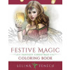 Festive Magic - Fantasy Christmas Coloring Book