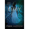 Elegy - Tara Hudson