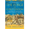 The Forge of Christendom