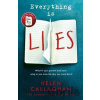 Everything is Lies - Helen Callaghan