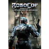 RoboCop: Rogue City - Unfinished Business