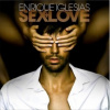 Iglesias Enrique - Sex And Love [CD]