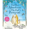 The Further Adventures of the Owl and the Pussy-cat - Julia Donaldson, Charlotte Voake (ilustrátor)