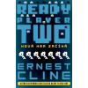 Ready Player Two - Ernest Cline